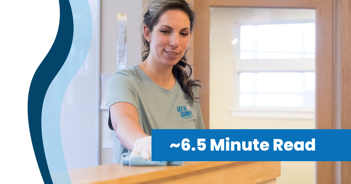Oct Featured Images A woman wearing a light blue shirt wipes a wooden surface in a bright room. Overlay text reads “~6.5 Minute Read.”.