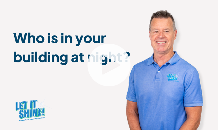 Promotional image featuring a smiling man in a light blue polo shirt with a Let It Shine logo, standing against a light gray background. Large blue text on the left reads, “Who is in your building at night?” The Let It Shine logo appears in the lower left corner, and a faint play button overlay sits in the center.